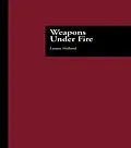 E-Book (epub) Weapons Under Fire von Lauren Holland