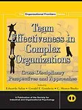 E-Book (epub) Team Effectiveness In Complex Organizations von Eduardo Salas, Gerald F. Goodwin, C. Shawn Burke