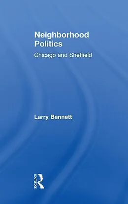 PDF Neighborhood Politics von Larry Bennett