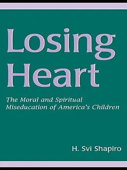 E-Book (epub) Losing Heart von H. Svi Shapiro
