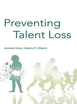 PDF Preventing Talent Loss von Eunsook Hong, Roberta M. Milgram