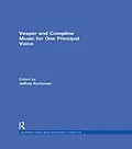 PDF Vesper and Compline Music for One Principal Voice von Jeffrey Kurtzman