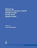 E-Book (pdf) Masses by Giovanni Francesco Capello, Bentivoglio Lev, and Ercole Porta von 