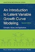 ePUB An Introduction to Latent Variable Growth Curve Modeling von Terry E. Duncan, Susan C. Duncan, Lisa A. Strycker