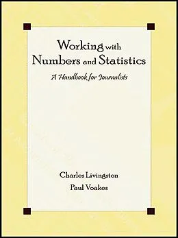 E-Book (epub) Working With Numbers and Statistics von Charles Livingston, Paul S. Voakes