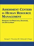ePUB Assessment Centers in Human Resource Management von George C. Thornton III, Deborah E. Rupp