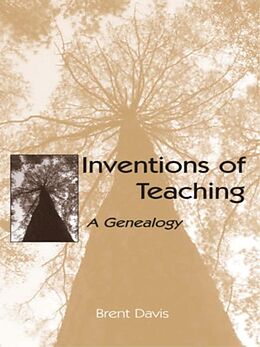 E-Book (epub) Inventions of Teaching von Brent Davis