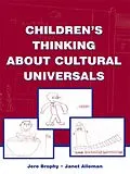 E-Book (epub) Children's Thinking About Cultural Universals von Jere Brophy, Janet Alleman