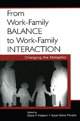 E-Book (epub) From Work-Family Balance to Work-Family Interaction von 