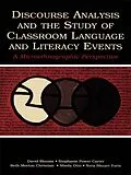 E-Book (pdf) Discourse Analysis and the Study of Classroom Language and Literacy Events von David Bloome, Stephanie Power Carter, Beth Morton Christian
