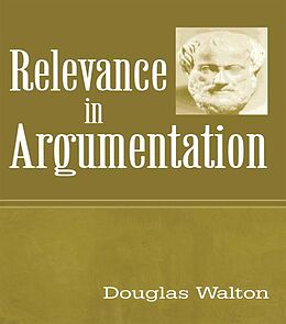 E-Book (epub) Relevance in Argumentation von Douglas Walton