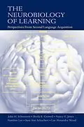 PDF The Neurobiology of Learning von John H. Schumann, Sheila E. Crowell, Nancy E. Jones