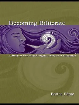 E-Book (pdf) Becoming Biliterate von Bertha Perez