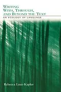 E-Book (epub) Writing With, Through, and Beyond the Text von Rebecca Luce-Kapler