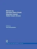 E-Book (epub) Masses by Giovanni Pietro Finatti, Maurizio Cazzati, Giulio Cesare Arresti von 