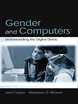 E-Book (epub) Gender and Computers von Joel Cooper, Kimberlee D. Weaver