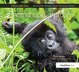 eBook (pdf) Focus On Photoshop Lightroom de Dave Stevenson, Nik Rawlinson