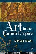 PDF Art in the Roman Empire von Michael Grant