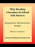 E-Book (pdf) Why Reading Literature in School Still Matters von Dennis J. Sumara