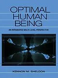 E-Book (epub) Optimal Human Being von Kennon M. Sheldon