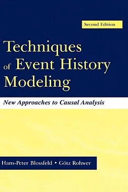 E-Book (epub) Techniques of Event History Modeling von Hans-Peter Blossfeld, G"tz Rohwer