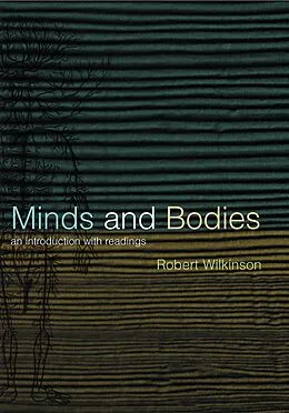 E-Book (epub) Minds and Bodies von Robert Wilkinson