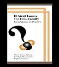 PDF Ethical Issues for Esl Faculty von Johnnie Johnson Hafernik, Dorothy S. Messerschmitt, Stephanie Vandrick
