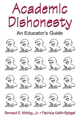 E-Book (pdf) Academic Dishonesty von Bernard E. Whitley Jr., Patricia Keith-Spiegel