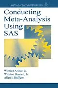 E-Book (epub) Conducting Meta-Analysis Using SAS von Winfred Arthur Jr., Winston Bennett, Allen I. Huffcutt