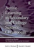E-Book (epub) Active Learning in Secondary and College Science Classrooms von Joel Michael, Harold I. Modell