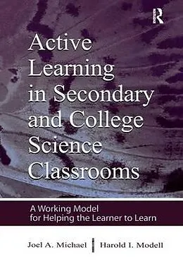 E-Book (epub) Active Learning in Secondary and College Science Classrooms von Joel Michael, Harold I. Modell
