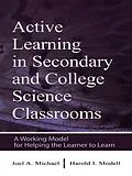E-Book (pdf) Active Learning in Secondary and College Science Classrooms von Joel Michael, Harold I. Modell