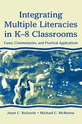 PDF Integrating Multiple Literacies in K-8 Classrooms von Janet C. Richards