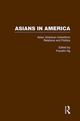 eBook (pdf) Asian American Interethnic Relations and Politics de Franklin Ng