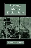 ePUB Scrooge Meets Dick and Jane von Roger C. Schank