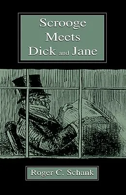 ePUB Scrooge Meets Dick and Jane von Roger C. Schank