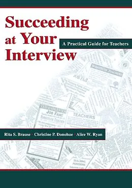 ePUB Succeeding at Your Interview von Rita S. Brause, Christine P. Donohue, Alice W. Ryan