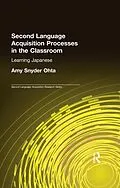 E-Book (pdf) Second Language Acquisition Processes in the Classroom von Amy Snyder Ohta