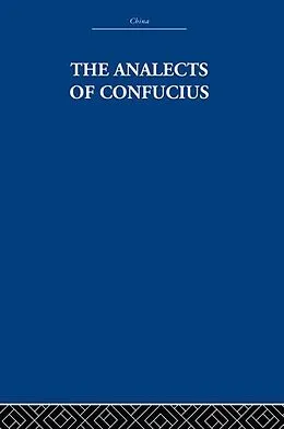 ePUB The Analects of Confucius von The Arthur Waley Estate, Arthur Waley