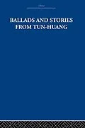 PDF Ballads and Stories from Tun-huang von The Arthur Waley Estate, Arthur Waley