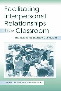 E-Book (pdf) Facilitating interpersonal Relationships in the Classroom von Diane Salmon, Ruth Ann Freedman
