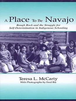 PDF A Place to Be Navajo von Teresa L. Mccarty