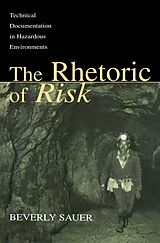 E-Book (epub) The Rhetoric of Risk von Beverly A. Sauer
