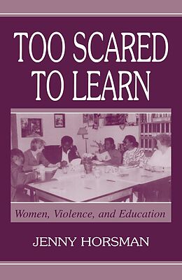 E-Book (epub) Too Scared To Learn von Jenny Horsman