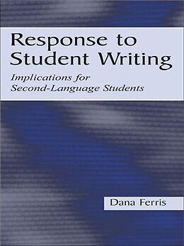 E-Book (epub) Response To Student Writing von Dana R. Ferris