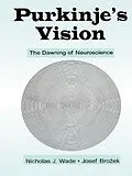 E-Book (epub) Purkinje's Vision von Nicholas J. Wade, Josef Brozek, Jir¡ Hoskovec