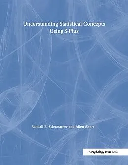 E-Book (pdf) Understanding Statistical Concepts Using S-plus von Randall E. Schumacker
