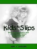 ePUB Kids' Slips von Jeri J. Jaeger