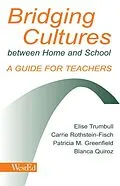 E-Book (epub) Bridging Cultures Between Home and School von Elise Trumbull, Carrie Rothstein-Fisch, Patricia M. Greenfield