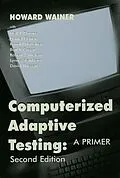 E-Book (epub) Computerized Adaptive Testing von Howard Wainer, Neil J. Dorans, Ronald Flaugher